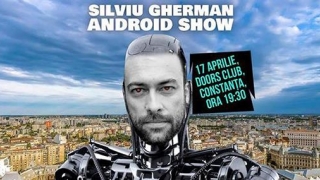 Umor și tehnologie de vârf! Silviu Gherman - Android Show