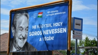 Campanie anti-Soros în Ungaria: Un ONG dă în judecată guvernul pentru „defăimare“