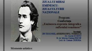 Ziua lui Mihai Eminescu – Ziua Culturii Naționale