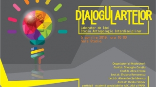 Dialogul artelor. Laborator de idei - Studiu Antropologic Interdisciplinar