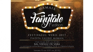 Începe Mamaia Fairytale 2017, o vară de poveste pe scena din Piaţeta Casino!
